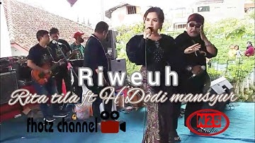 RIWEUH - RITA TILA - FT - H DODI MANSYUR - N25 STUDIO