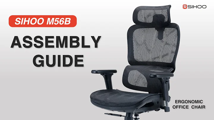 NEW ARRIVALS :Sihoo M56B Ergonomic Chair Assembly Guide