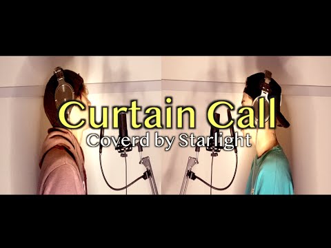 【歌ってみた】Curtain Call/清水翔太（feat.Taka）Coverd by Starlight.