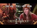 Điểm Không Thể Quay Đầu | Critical Role | Campaign 4 - Tập 22 - Full Việt Sub