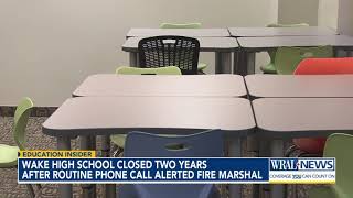 Wake County high school closed after discovery that it lacked adequate fire inspection