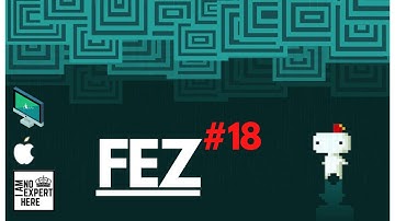 A World Inside A Well | 17th Cube | Fez - MacOS - Gameplay Walkthrough Part-18 | IamNoExpertHere