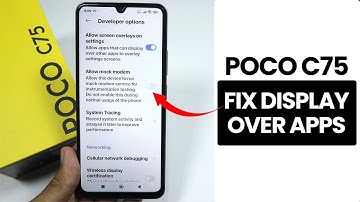 Fix Display Over Other App Problem in Poco C75