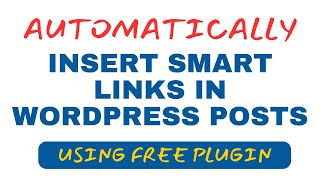 How To Insert Link In WordPress Posts Automatically