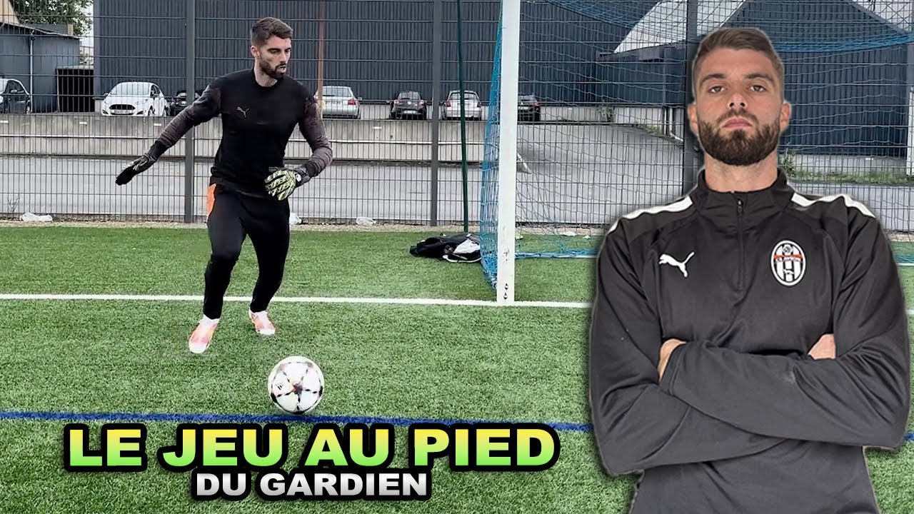 TUTO - Améliorer son JEU AU PIED du gardien sur une passe courte.