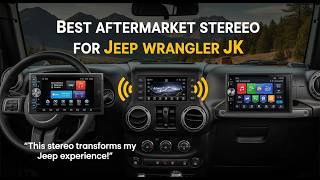 TOP 5 Best Aftermarket Stereo For Jeep Wrangler Jk 2026 | Aftermarket Stereos  For Jeep Wrangler Jk