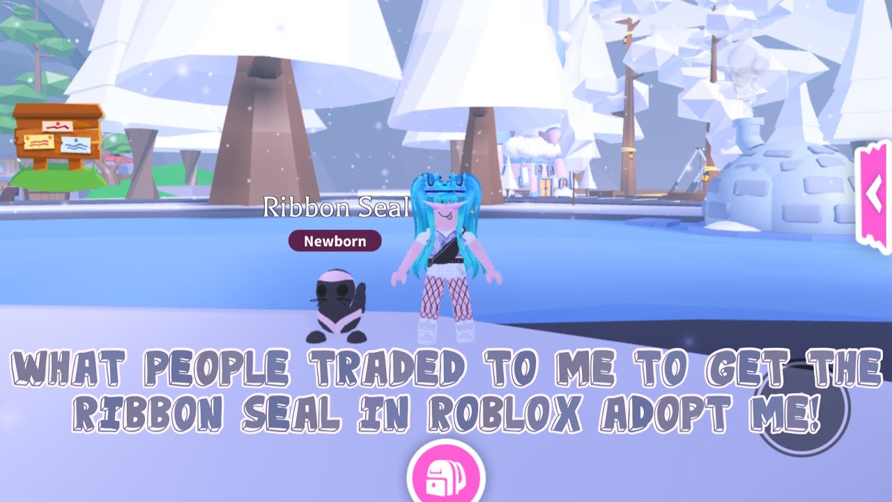 What people traded to me to Get the Ribbon Seal in Roblox Adopt Me ...