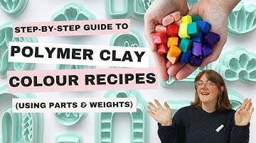 Polymer Clay Color Recipes, Color Mixing and Color Matching!