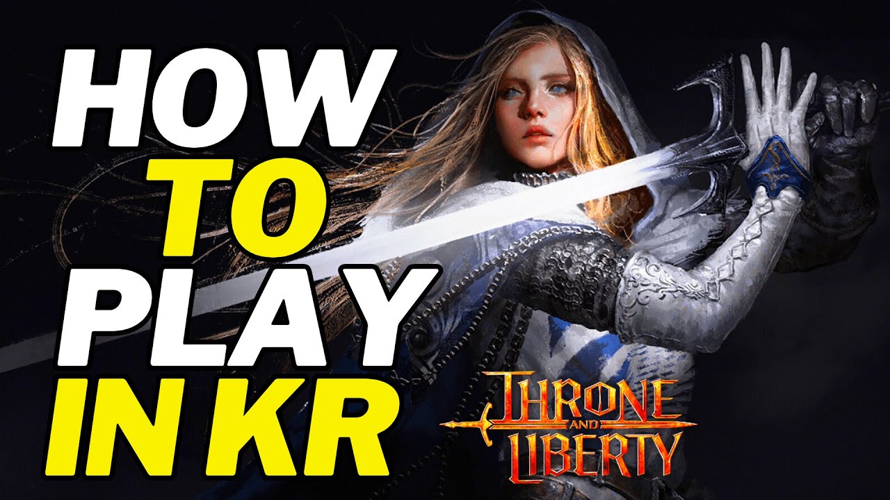 How to play Throne and Liberty on Korean Server without Lag