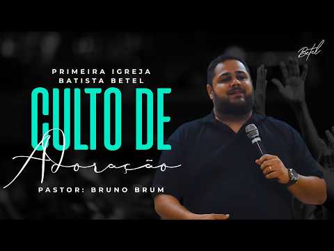 CULTO DE ADORAÇÃO - PIB Betel 26/07/26