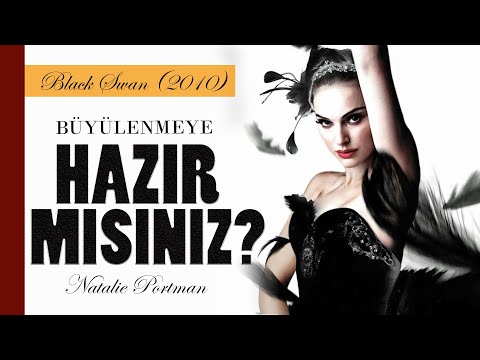 Siyah Kuğu -Black Swan (2010) Film İncelemesi