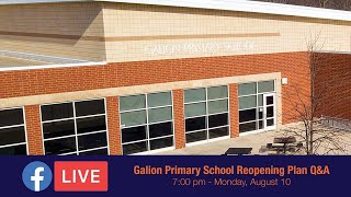 Galion Primary Reopening Plans Update and Q&A