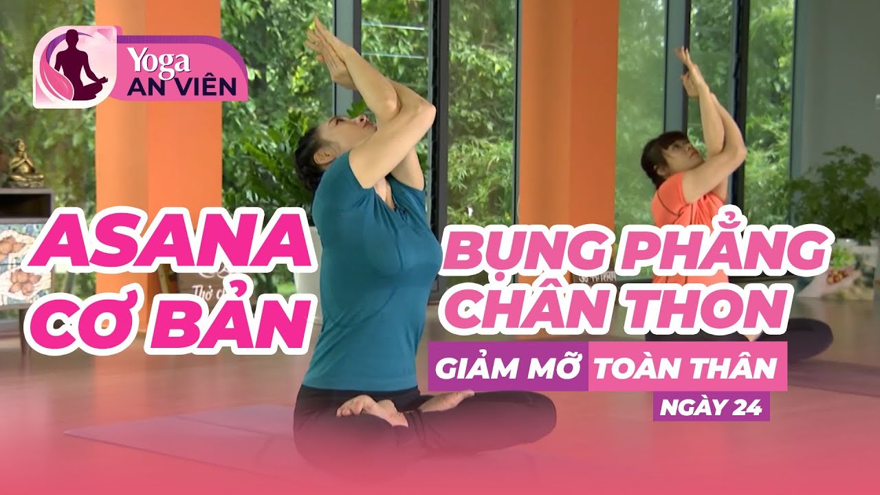 Yoga Asana cơ bản giúp bụng phẳng, chân thon - Giảm Mỡ Toàn Thân Ngày 24 | HLV Thu Phương | Bài 70