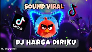 DJ HARGA DIRIKU X ANGKLUNG X JEDAG JEDUG X DJ FANORA RIMEX FULL BASS VIRAL TIKTOK 2022