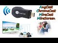 Google Chromecast AnyCast EasyCast DLNA Miracast MiraScreen Smart TV WiFi Airplay Testing