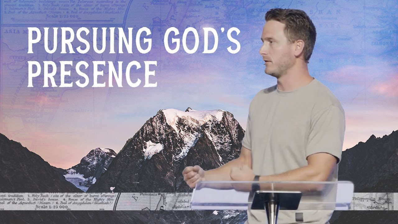 Pursuing God's Presence | Mountaintop Moments | Tanner Petty