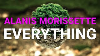 Alanis Morissette - Everything