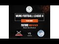 Haokok fc vs united brothers fc second half   wung football league season  ii  2024