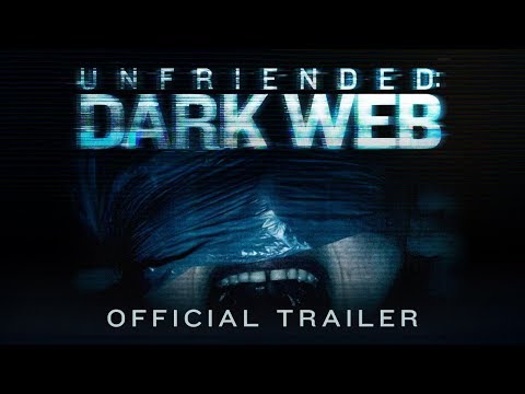 Unfriended: Dark Web | Official Trailer | BH Tilt