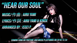 Hear our Soul | Airii Yami & Kinox (Teaser)