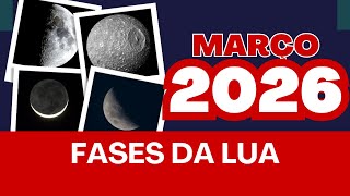 Fases Da Lua Março 2026 Datas Da Lua Cheia, Minguante, Nova E Crescente