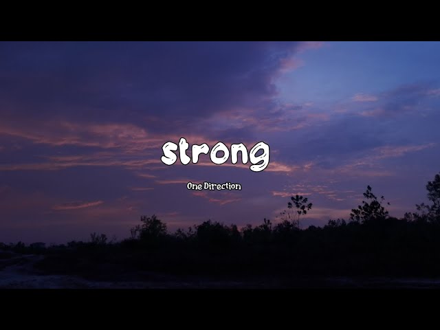 Strong - One Direction(lyric)|speed up class=