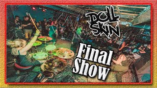 Doll Skin's Final Show (FULL SET)