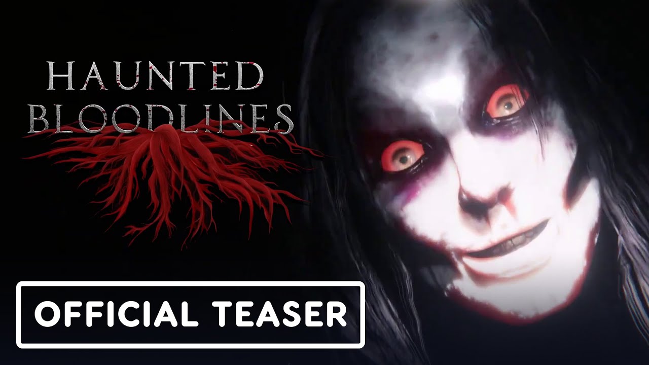 Haunted Bloodlines – Official Teaser Trailer
