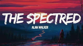 Alan Walker - The Spectre ( sped up lyrics)