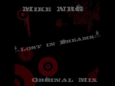 Mike NRG- Lost in Dreams (orginal Version)