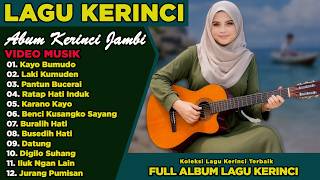  Musik Lagu Daerah Kerinci Jambi  Album Lagunya Sangat Pantas Dihayati