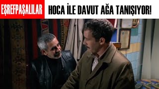 Esrefpaşalılar Türk Filmi | Hoca Ve Davut Ağa Tanışma