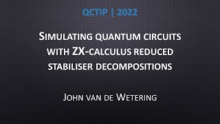Simulating quantum circuits with ZX-calculus reduced stabiliser decompositions - van de Wetering