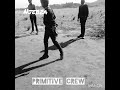 PRIMITIVE CREW (king Saiman gqom) Njebza