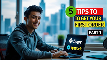 5 Tips to Get Your First Freelancing Order | Fiverr & Upwork Guide (Part 1)