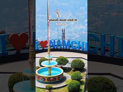 7 Places To Visit In Namchi South Sikkim Tour Plan Shorts Travel Namchi Tourguide Youtubeshorts