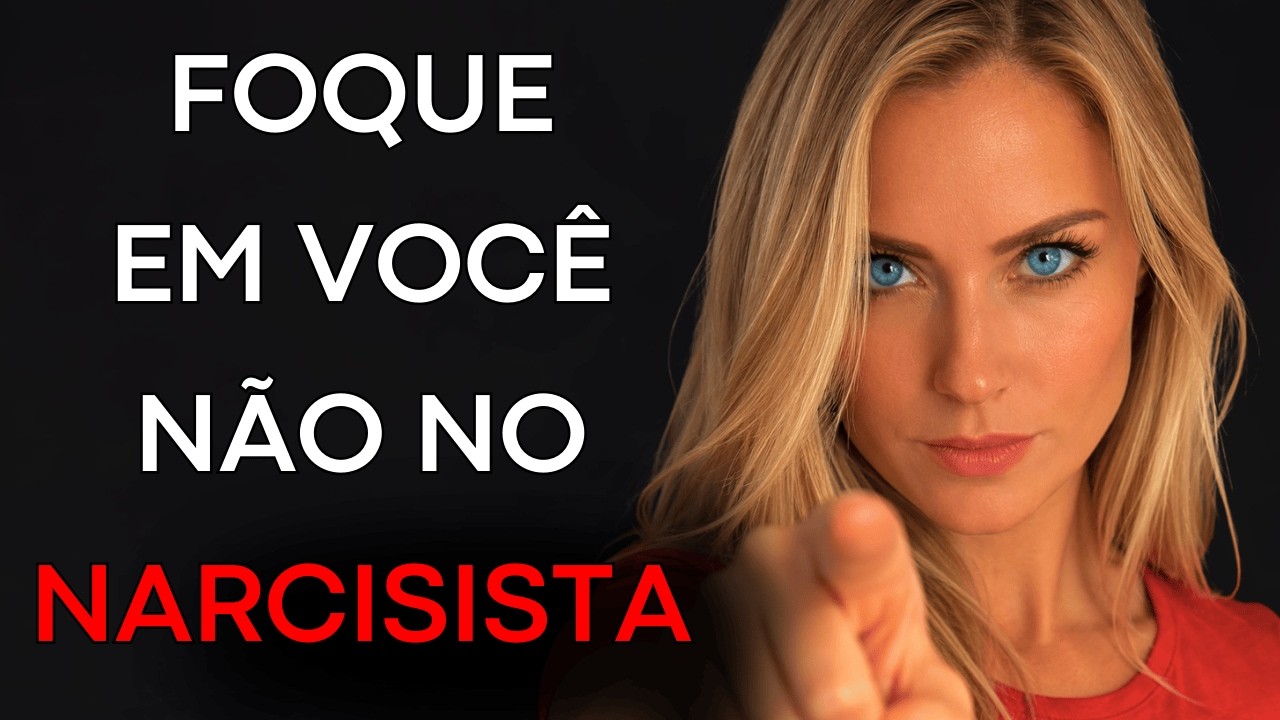 Pare de Perder Tempo Com Narcisistas e Comece A Construir Sua Vida