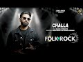 Folk n rock  challa   saahiil syndicate  mika singh  azadd  new punjabi song 2024