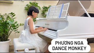 Dance Monkey Toni Watson - Vũ Thị Phương Nga - Nhất Tâm Piano