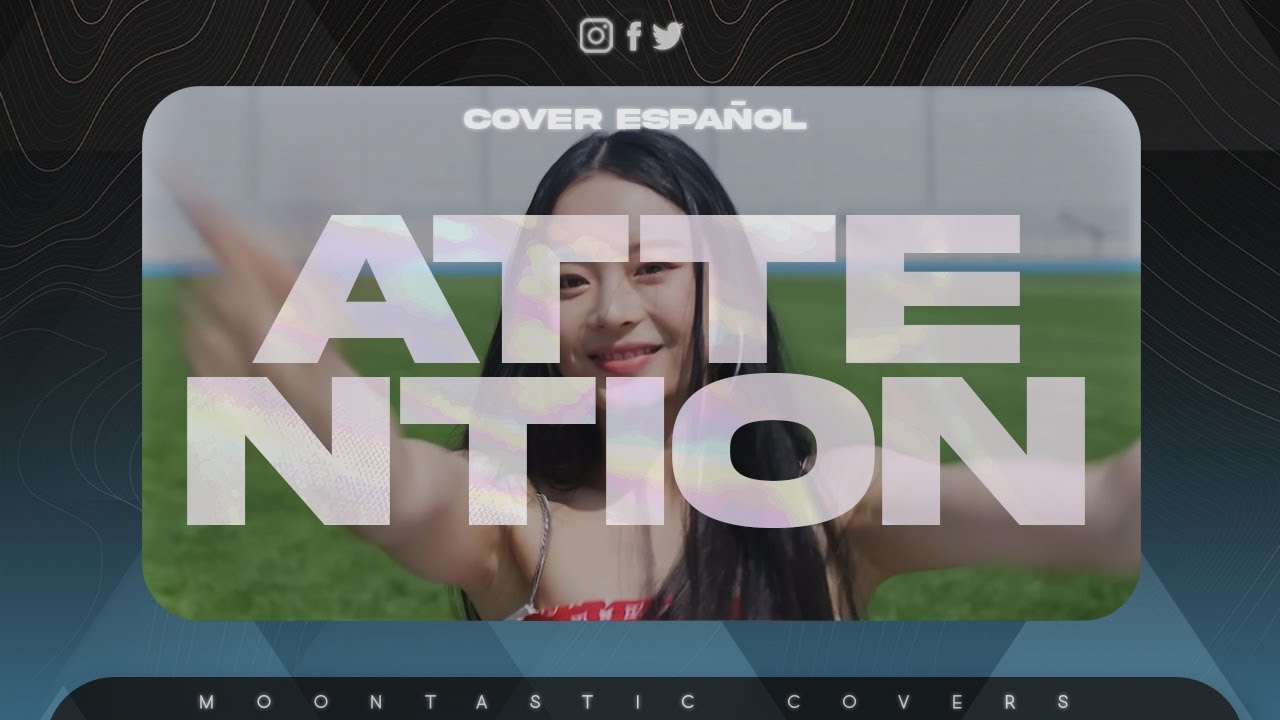 [COVER] NEW JEANS 💜 ATTENTION 💜 (ESPAÑOL) MOONTASTIC