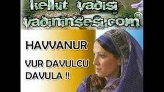 HavvaNur - Vur Davulcu Davula - Vadininsesi.Com Resimi