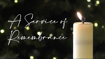 Service of Remembrance - Dec. 11, 2022