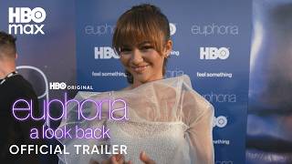 Euphoria: A Look Back | Official Trailer | HBO Max