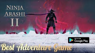 Best Adventure Game for Android || Ninja Arashi 2