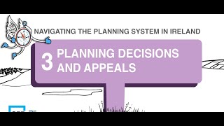 'Navigating the Planning System in Ireland' 3. Planning Decisions and Appeals
