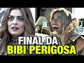 A Força do Querer - Final da Bibi