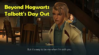 Beyond Hogwarts Talbott's Day Out Hogwarts Mystery