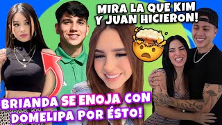 Brianda se ENOJÓ con DOMELIPA por esta razón!😳 MIRA LO QUE Kimberly y Juan hicieron...😱