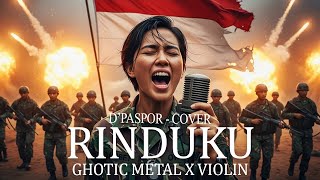 🎵 D'Paspor_Rinduku_Cover_Version Ghotic Metal X Violin Symphony