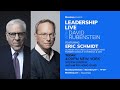 Former Google CEO Eric Schmidt | Leadership Live with David Rubenstein